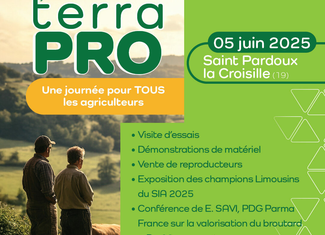 Journée Terra Pro ce jeudi 5 juin à Saint Pardoux la Croisille