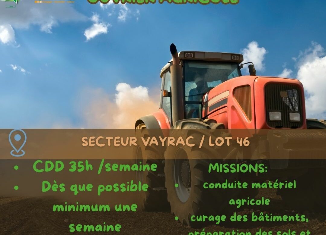 Offre d’emploi : ouvrier agricole (secteur de Vayrac)