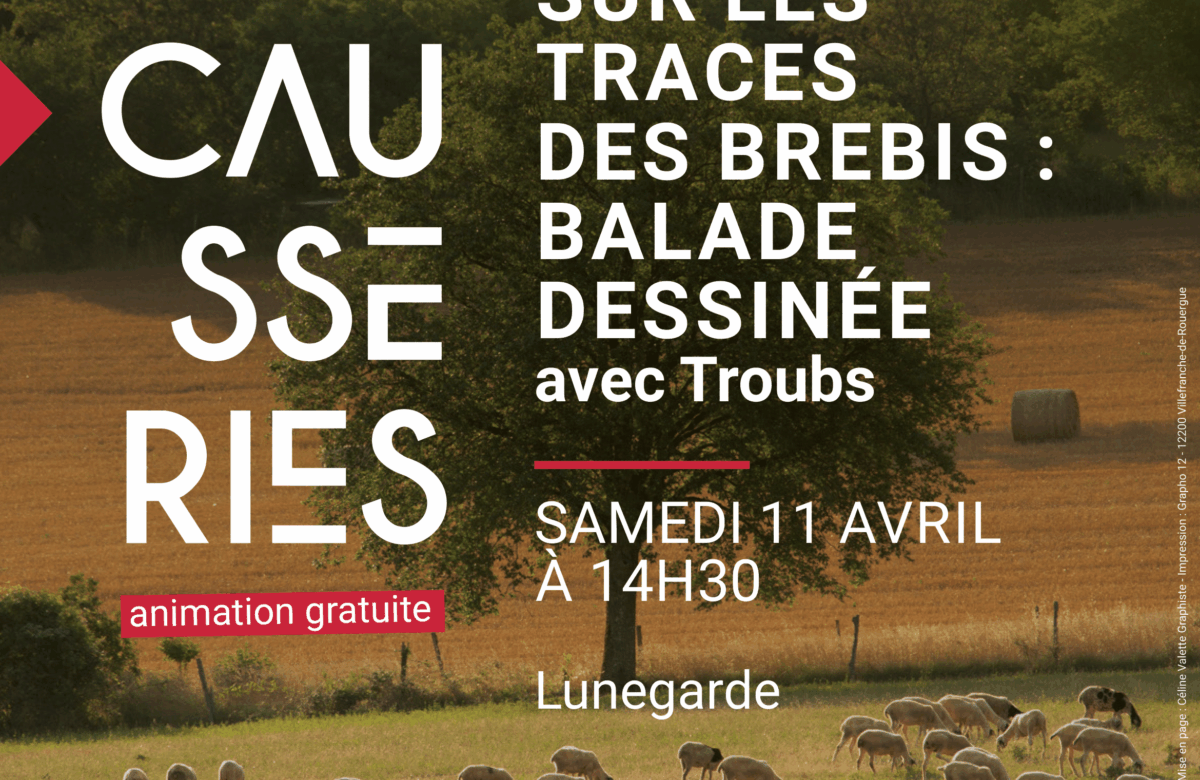 Le Parc naturel régional – Géoparc mondial Unesco des Causses du Quercy  propose une balade dessinée