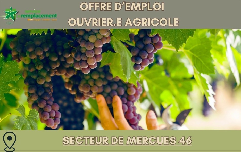 Offre emploi&nbsp;: Ouvrier agricole secteur Mercuès
