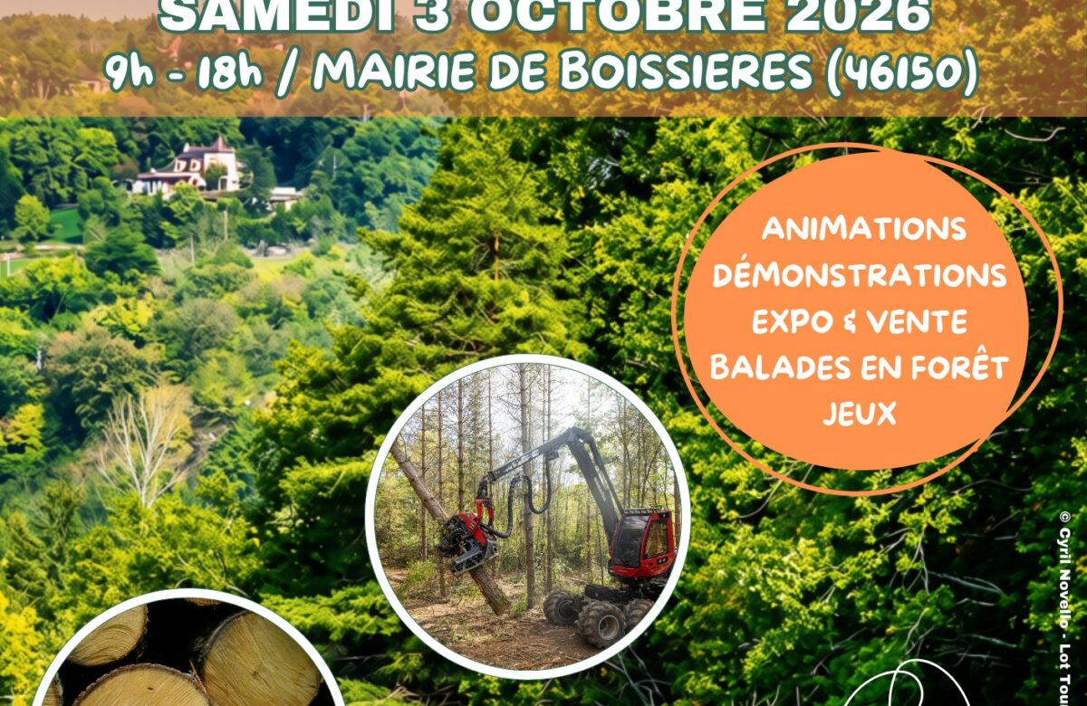 Communiqué de presse&nbsp;: 3ème Foire Forestière du Lot